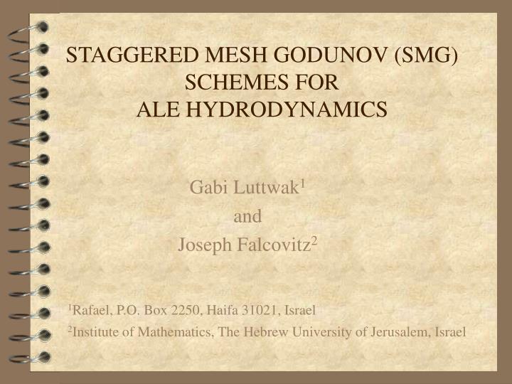 staggered mesh godunov smg schemes for ale hydrodynamics