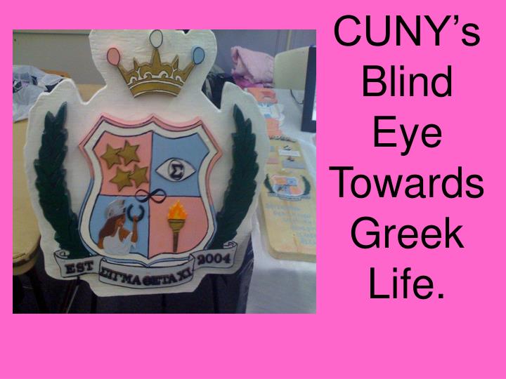 cuny s blind eye towards greek life