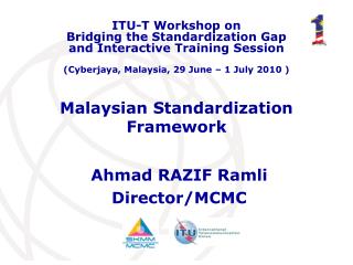 Malaysian Standardization Framework