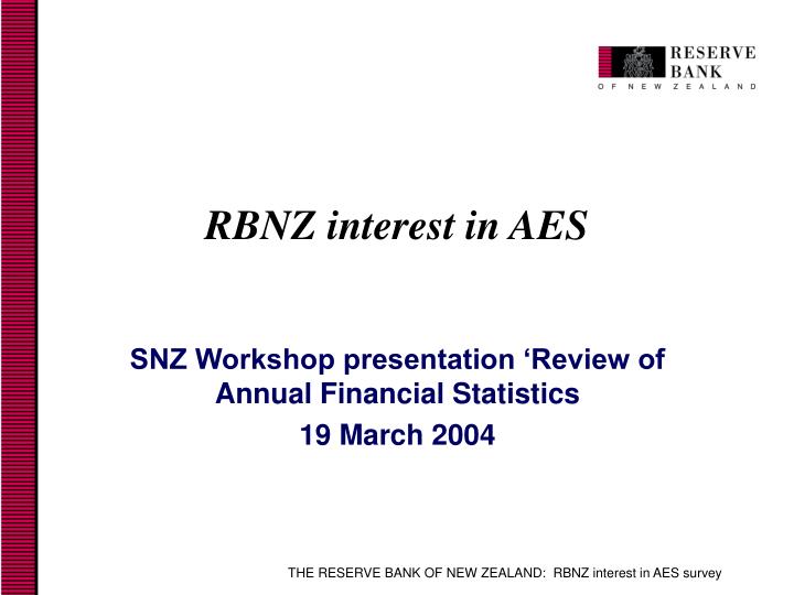 rbnz interest in aes