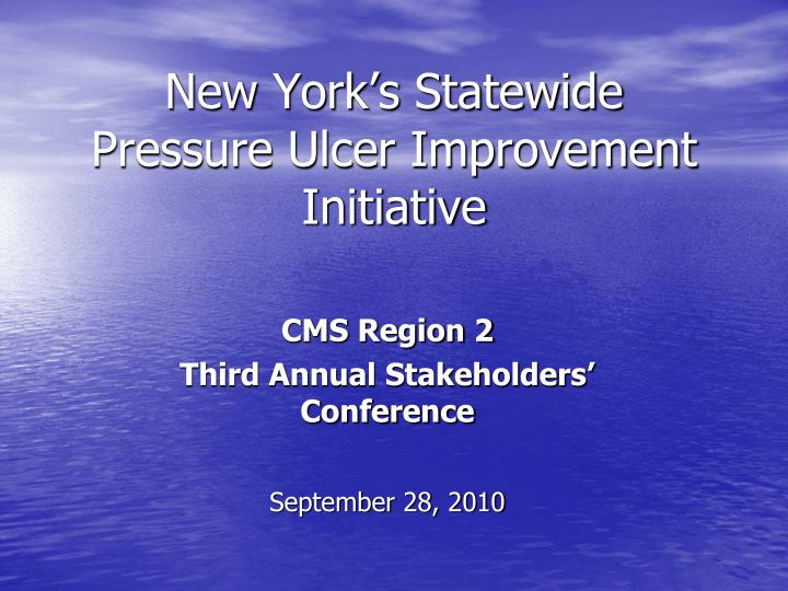 new york s statewide pressure ulcer improvement initiative