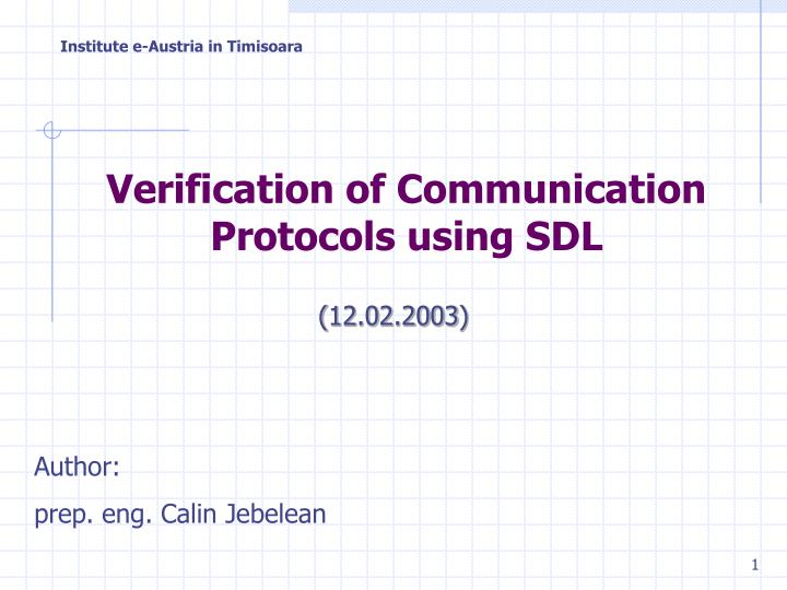 verification of communication protocols using sdl