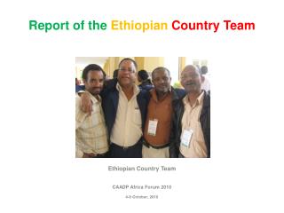 Report of the Ethiopian Country Team