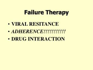 Failure Therapy