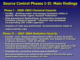 Source Control Phases I-II : Main findings