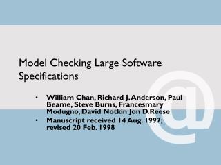Model Checking Large Software Specifications