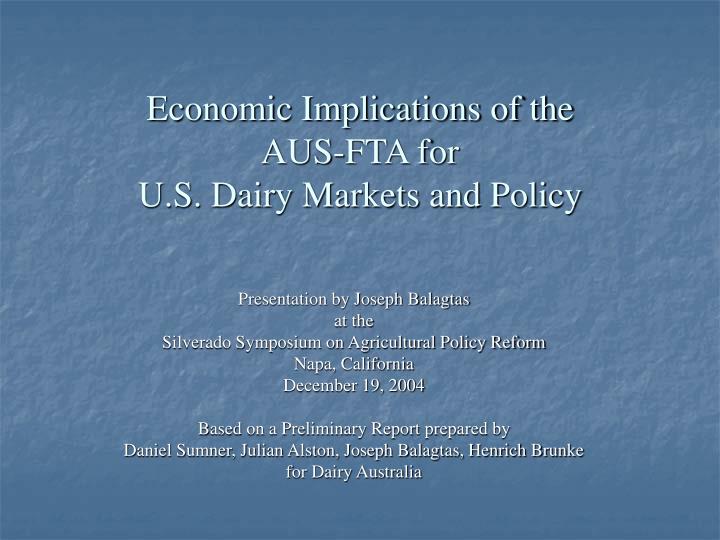 economic implications of the aus fta for u s dairy markets and policy