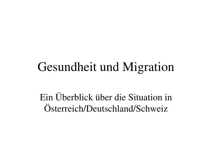 gesundheit und migration
