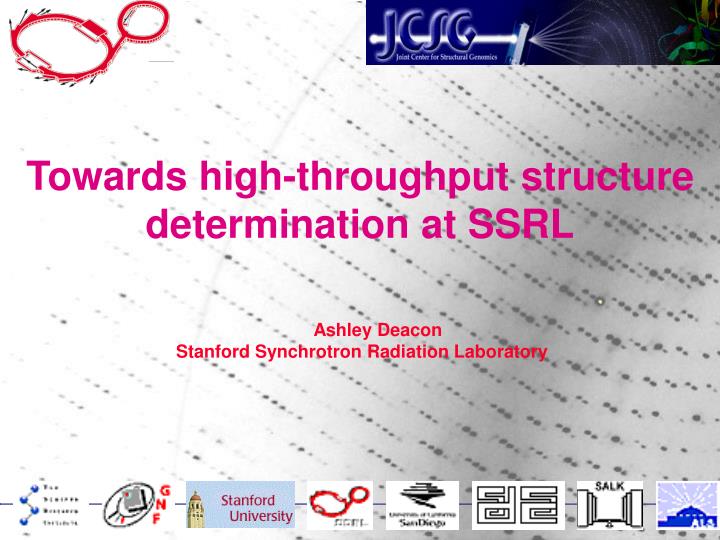 towards high throughput structure determination at ssrl