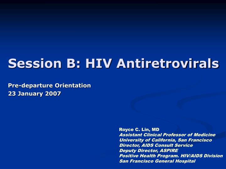 session b hiv antiretrovirals