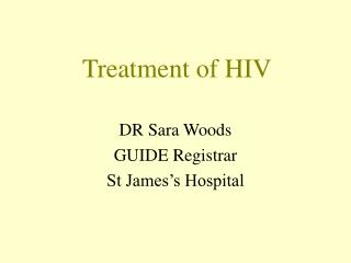 Treatment of HIV
