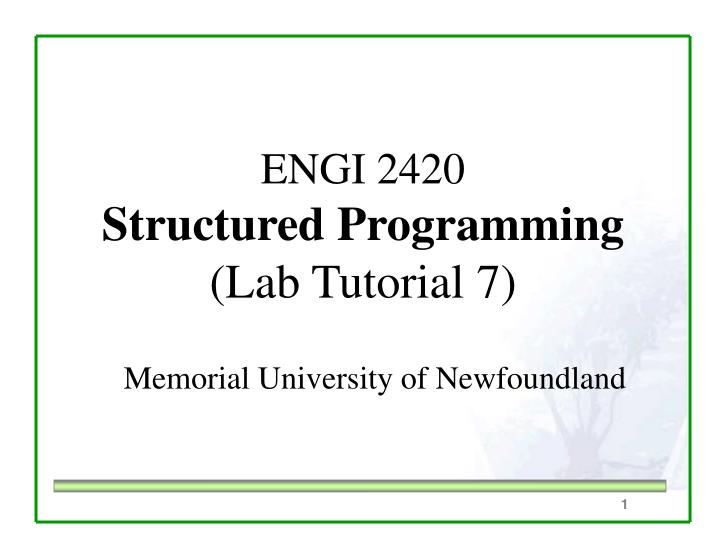 engi 2420 structured programming lab tutorial 7
