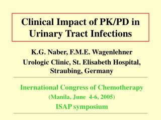 Clinical Impact of PK/PD in Urinary Tract Infections