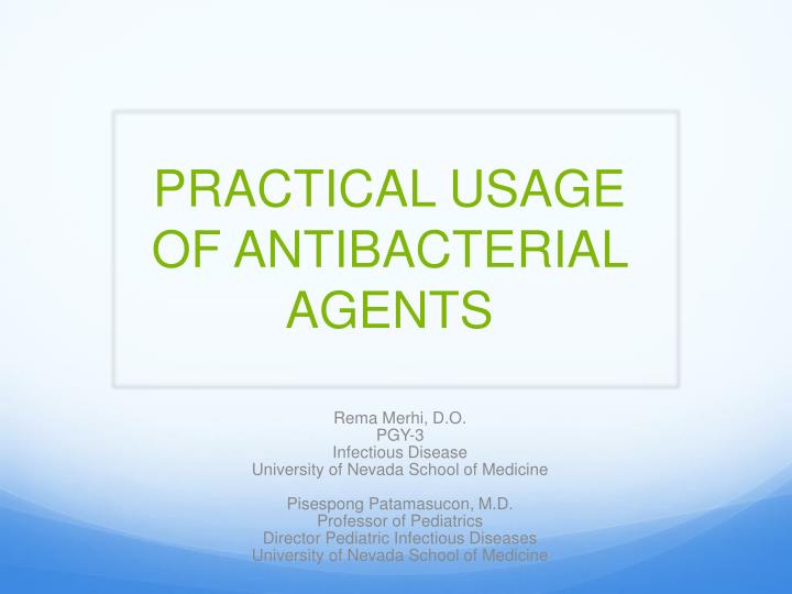 practical usage of antibacterial agents