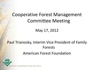 Cooperative Forest Management Committee Meeting May 17, 2012