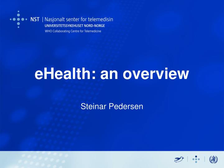 ehealth an overview steinar pedersen