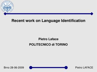 Recent work on Language Identification