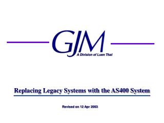 Replacing Legacy Systems with the AS400 System