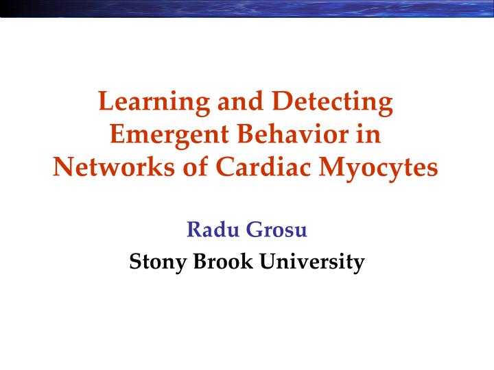 learning and detecting emergent behavior in networks of cardiac myocytes