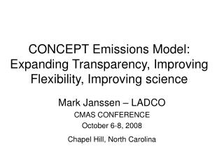 CONCEPT Emissions Model: Expanding Transparency, Improving Flexibility, Improving science