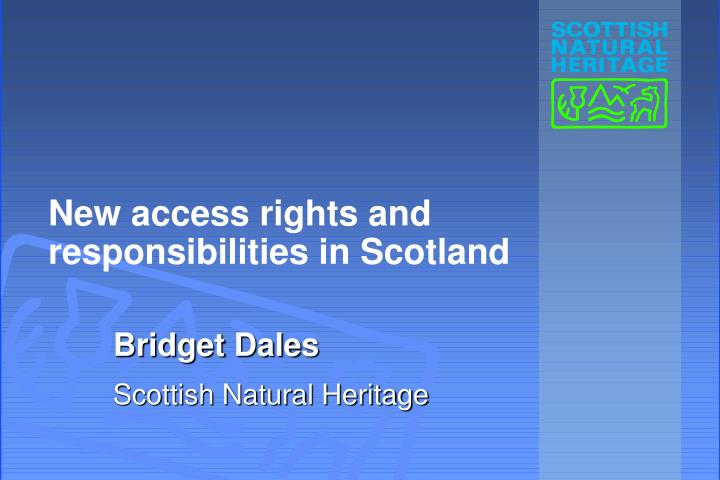 new access rights and responsibilities in scotland