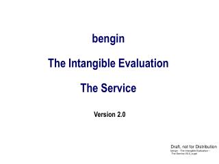 bengin The Intangible Evaluation The Service Version 2.0