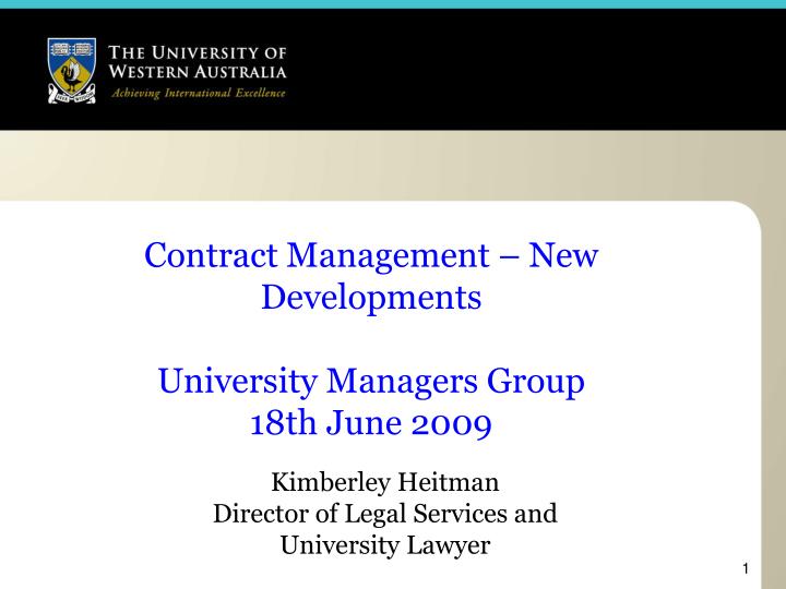 contract management new developments university managers group 18th june 2009