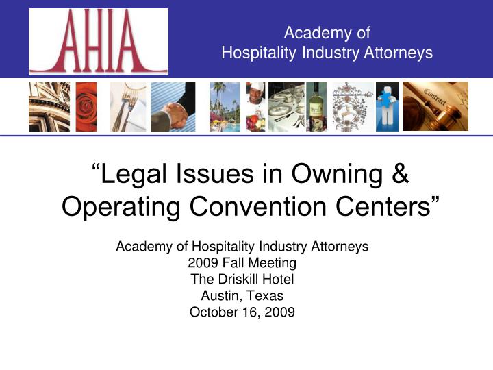 legal issues in owning operating convention centers