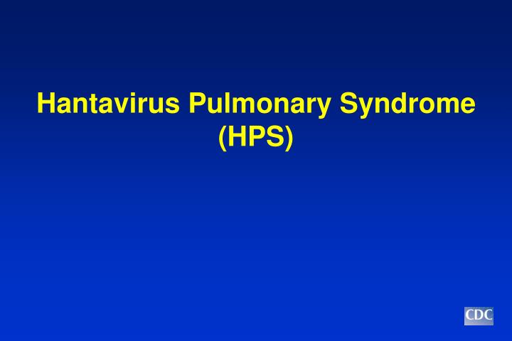 hantavirus pulmonary syndrome hps
