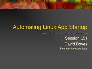 Automating Linux App Startup