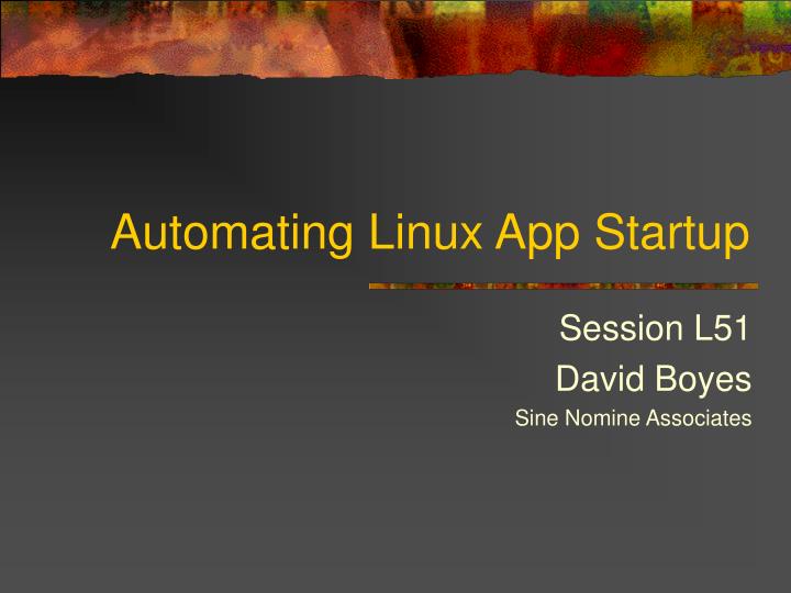 automating linux app startup