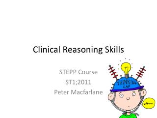 Clinical Reasoning Skills