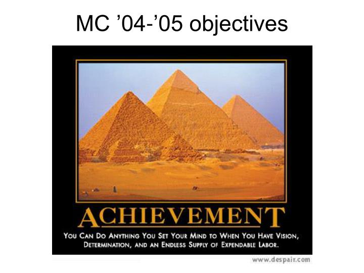 mc 04 05 objectives