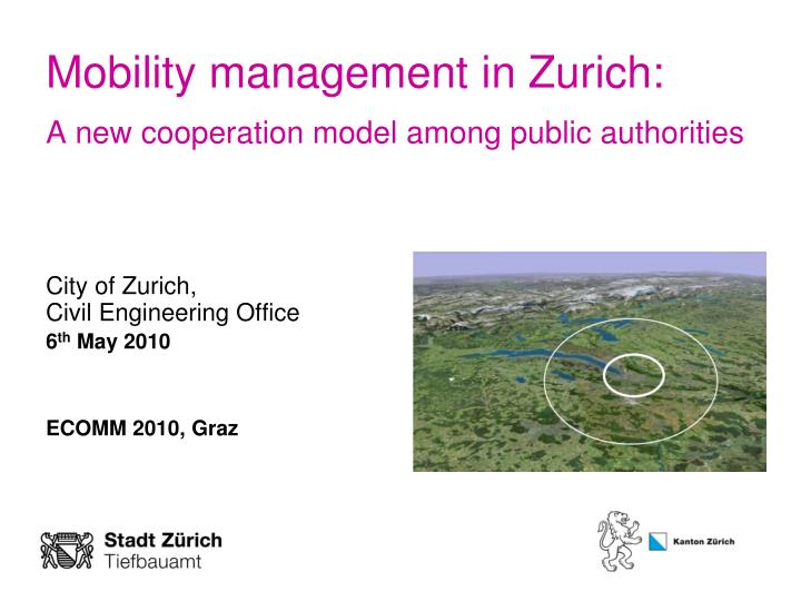 mobility management in zurich a new cooperation model among public authorities