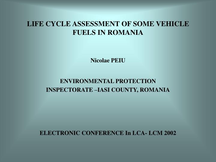 life cycle assessment of some vehicle fuels in romania