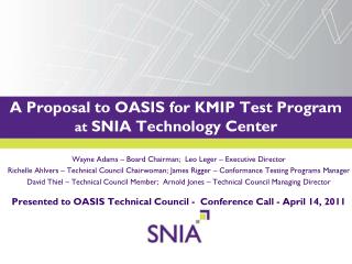 A Proposal to OASIS for KMIP Test Program at SNIA Technology Center