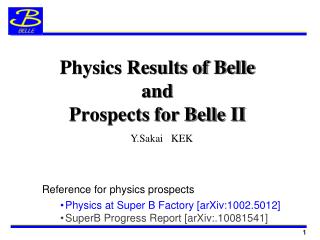 Physics Results of Belle and Prospects for Belle II