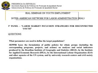 RIAL SEMINAR ON YOUTH EMPLOYMENT INTER-AMERICAN NETWORK FOR LABOR ADMINISTRATION (RIAL)
