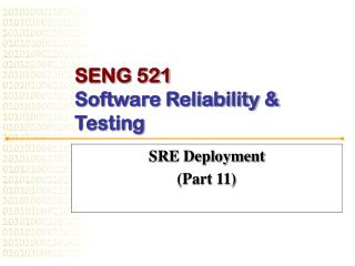 SENG 521 Software Reliability &amp; Testing