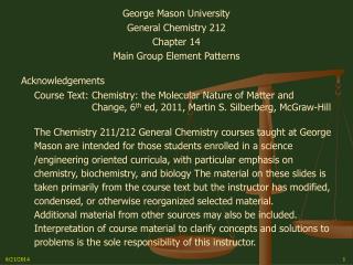 George Mason University General Chemistry 212 Chapter 14 Main Group Element Patterns