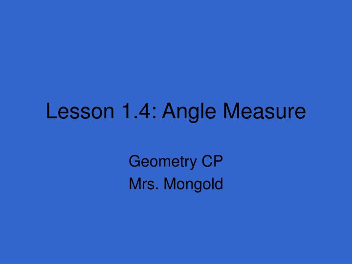 lesson 1 4 angle measure