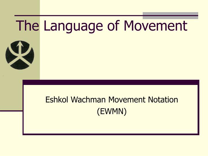 the language of movement