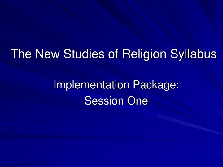 the new studies of religion syllabus