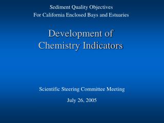 Development of Chemistry Indicators