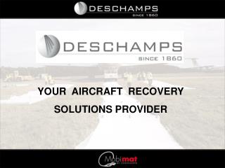 YOUR AIRCRAFT RECOVERY SOLUTIONS PROVIDER