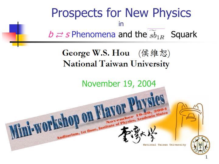 prospects for new physics in