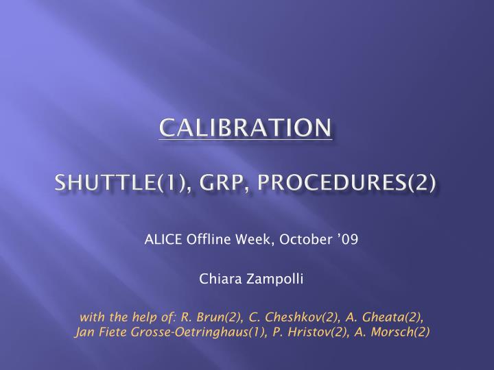 calibration shuttle 1 grp procedures 2