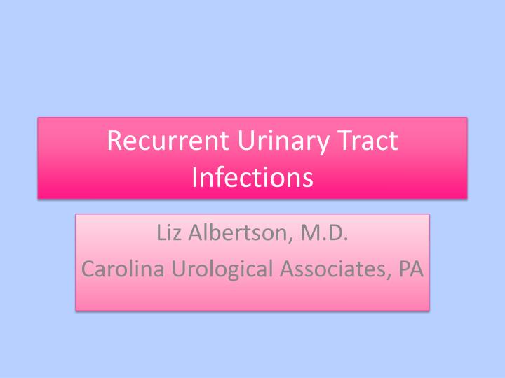 recurrent urinary tract infections