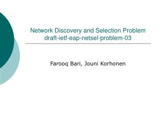 Network Discovery and Selection Problem draft-ietf-eap-netsel-problem-03
