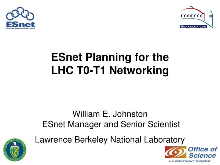 esnet planning for the lhc t0 t1 networking